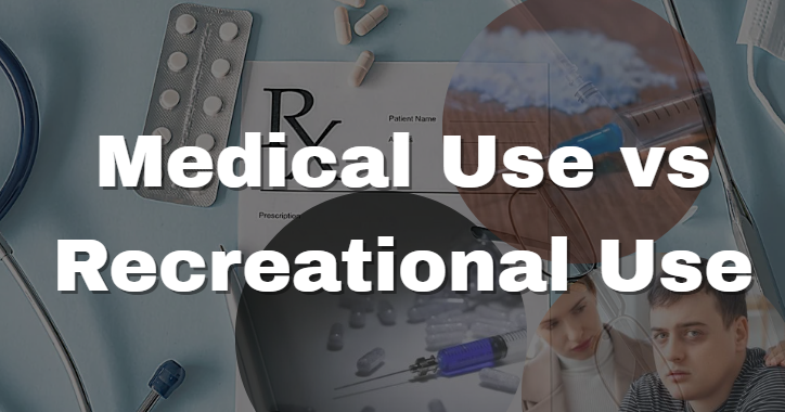 Medical Use vs Recreational Use